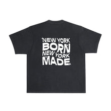 Load image into Gallery viewer, Hal&#39;s New York T-Shirt New York Born, New York Made
