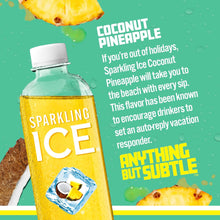 Load image into Gallery viewer, Sparkling Ice Flavored Sparkling Water, Coconut Pineapple, 17 oz (Pack of 12)
