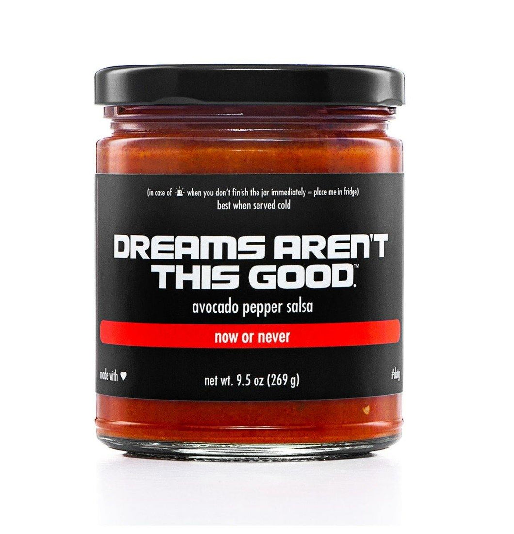 Dreams Aren't This Good Salsa, Now or Never, 9.5oz (Pack of 3) - Oasis Snacks